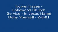 Norvel Hayes  In Jesus Name Deny Yourself  2881 Audio