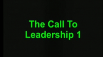 Understanding The Call to Leadership Part 1# by Dr Mensa Otabil.mp4