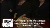 Just Like That by Pastor Gregg Patrick.flv