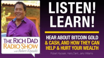 HEAR ABOUT BITCOIN, GOLD & CASH, AND HOW THEY CAN HELP & HURT YOUR WEALTH – Robe.mp4