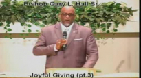 Joyful Giving (pt.3) - 6.3.13 - West Jacksonville COGIC - Bishop Gary L. Hall Sr.flv