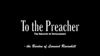 To the Preacher  The Idolatry of Intelligence, by Leonard Ravenhill
