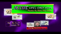JESUS  LIFEs ONLY HOPE  Preached By Pastor Jack Graham