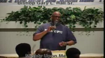 Mighty Upon Me - 4.28.13 - West Jacksonville COGIC - Bishop Gary L. Hall Sr.flv