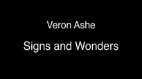 Veron Ashe Signs and Wonders audio.mp4