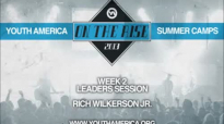 YA13 Leadership Session - WK2 - Rich Wilkerson Jr.flv