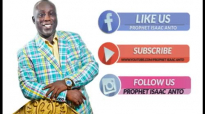 PROPHET ISAAC ANTO MINISTERING AT Gospel Pillars - Lagos EPISODE 66.mp4