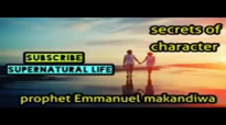 Prophet Emmanuel Makandiwa - The Secret Of Godly Character ( WONDERFUL REVELATIO.mp4