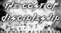 The Cost Of Discipleship Leonard Ravenhill