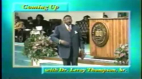 Leroy Thompson  Keys To Building A Strong Family In A Weak World Pt1 2000