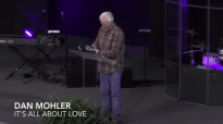 Dan Mohler - It's All About LOVE.mp4