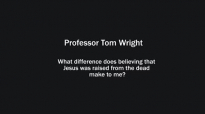 Professor Tom Wright on the difference the resurrection makes to him.mp4