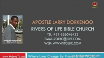 apostle larry dorkenoo frustrating the grace on one's life part2 sun 20 mar 2016.flv