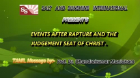 (Tamil) Events After Rapture and Judgement Seat of Christ - prof. Dr. Chandrakumar.mp4