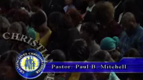 LET THERE BE HONOR ( FULL ) - PASTOR PAUL B. MITCHELL.flv