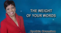Cynthia Brazelton, The Weight of Your Words