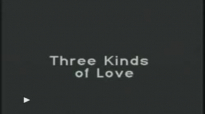 Three Kinds of Love - Archbishop Fulton Sheen.flv