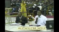 All will be well  by Pastor E A Adeboye- RCCG Redemption Camp- Lagos Nigeria