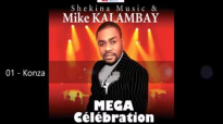 Mike Kalambay & Shekina Music â€” Mega Celebration.flv