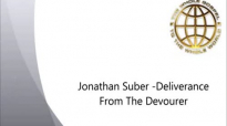 Jonathan Suber  Deliverance From The Devourer  FULL MESSAGE