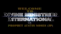 Prophet Austin Moses  Give Your Heart To God