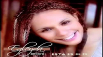 [2003] Egleyda Belliard- Esta Es Mi Fe (CD COMPLETO).mp4