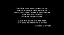 Daniel Calveti - Un Día Mas.mp4