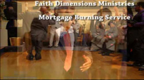 FDM Debt Free Mortgage Burning Celebration Part 1 #MUST WATCH#