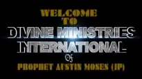 Prophet Austin Moses Ministries  Empowerment to Excel