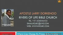 apostle larry dorkenoo benefits of prayer sun 23 aug 2015.flv