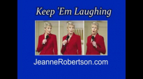Jeanne Robertson Dont Get Frisky in a tent! Dont sleep in a tent with Left Brain!