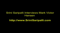 Srini Saripalli Interviews Mark Victor Hansen.mp4
