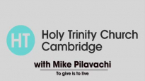To give is to live with Mike Pilavachi.mp4