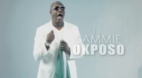 Sammie Okposo - Let Peace Reign (Official Video).mp4