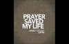 James Fortune & FIYA - Prayer Saved My Life (AUDIO ONLY).flv