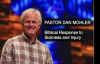 Dan Mohler - Biblical Response to Sickness and Injury.mp4