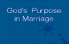 God's purpose in Marriage - And At Present by Zac Poonen
