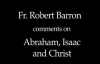 Fr. Robert Barron on Abraham, Isaac, and Christ.flv