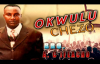 Bro. A C Ifeacho - Okwulu Chezo - Nigerian Gospel Music.mp4