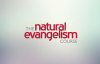 The Natural Evangelism Course.mp4
