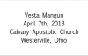 Vesta Mangun A House Of Prayer Apr. 7th, 2013  FULL LENGTH MESSAGE