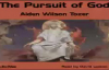 The Pursuit of God, Christian Audio book, by Aiden Wilson Tozer