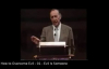 Derek Prince - How to Overcome Evil - all in one - parts 01 - 10.3gp