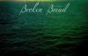 Broken Bread - David Brymer _ Beauty Beauty.flv