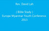EUMYC - Rev David Lah ( Bible Study ) 02. August 2013.flv