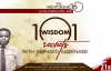 101 WISDOM SECRETS WITH PROPHET BERNARD ELBERNARD NELSON-ESHUN.mp4