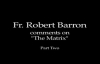 Fr. Robert Barron on The Matrix (Part 2).flv