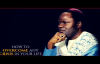 Archbishop Benson Idahosa _ HOW TO OVERCOME ANY CRISIS IN YOUR LIFE.mp4