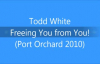 Todd White - Freeing You from You!.3gp