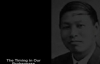 Watchman Nee - The Importance of Brokenness (Part 2 of 2)